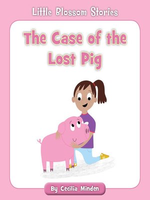 cover image of The Case of the Lost Pig